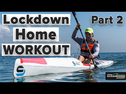 Lockdown 30 Minute Home Workout for Surfski Paddlers Part 2 with Hayley & Paul Nixon