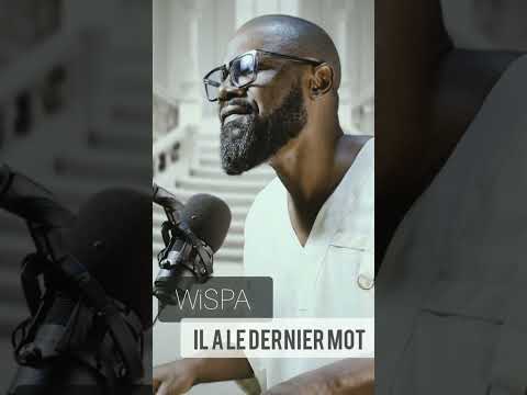 IL A LE DERNIER MOT - WiSPA