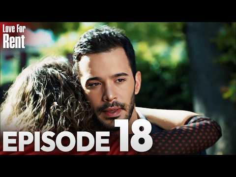 Love For Rent | Episode 18 | English Subtitles | Kiralik Ask