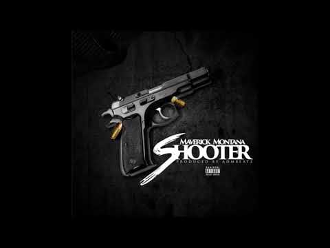Mav Montana - Shooter [Prod By ADM Beatz]