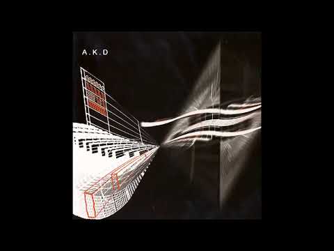 A.K.D - A.K.D 2003 (Full Album)
