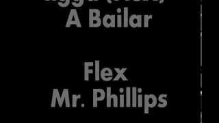 A Bailar-Nigga (FLEX) LETRA