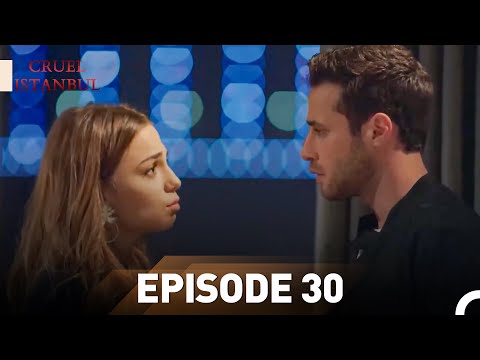 Episode 30 | Cruel Istanbul
