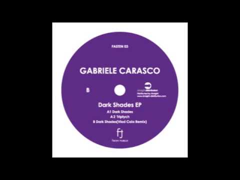 Gabriele Carasco - Dark Shades(Vlad Caia Remix)