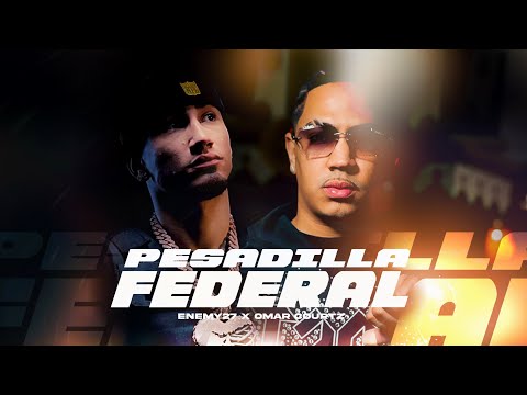 Enemy 27 Feat. @OmarCourtz  - Pesadilla Federal (Video Oficial)