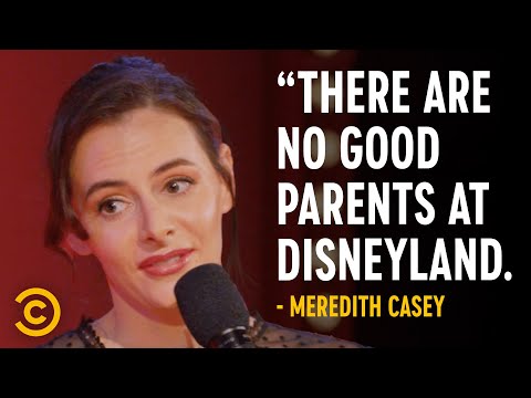 “Disneyland Characters Are Strippers for Kids” - Meredith Casey - Stand-Up Featuring