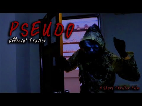 PSEUDO | Official Trailer