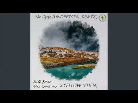Let Me In (South Bloom) x Yellow (Khen)  - Mr Cygo ( UNOFFICIAL REMIX)