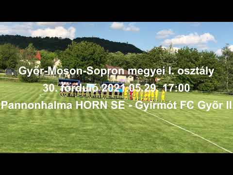 Pannonhalma HORN SE 1 - 0 Gyirmót FC Győr II