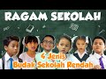 4 Jenis Budak Sekolah Rendah | Ragam Sekolah 2019