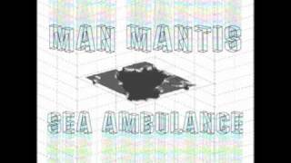 Man Mantis - Teacups Of Our Ashes