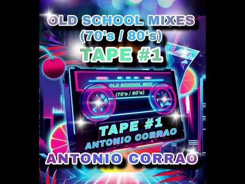 OLD SCHOOL MIX #1 (70'S / 80'S)