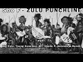 Sbo F Feat Big Zulu Young Cannibal MT Mtekza Sbuda P Assessa Neneh Zulu Punchline MP3