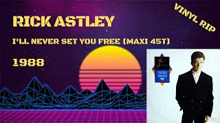Rick Astley - I'll Never Set You Free (1988)