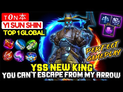 YSS New King, You Can't Escape From My Arrow [ Top 1 Global Yi Sun Shin ] ᴛ o ɴ 本 - Mobile Legends