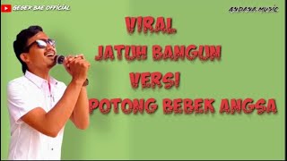 Download lagu Jatuh Bangun Versi Potong Bebek Angsa_New Andana entertainment mp3 Download lagu Jatuh Bangun Versi Potong Bebek Angsa_New Andana entertainment mp3
