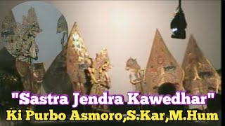Download lagu Sastra Jendra Kawedhar - Ki Purbo Asmoro mp3