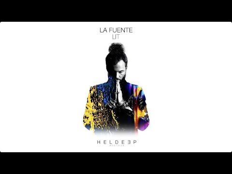 La Fuente - LIT (Bring The House Down EP)