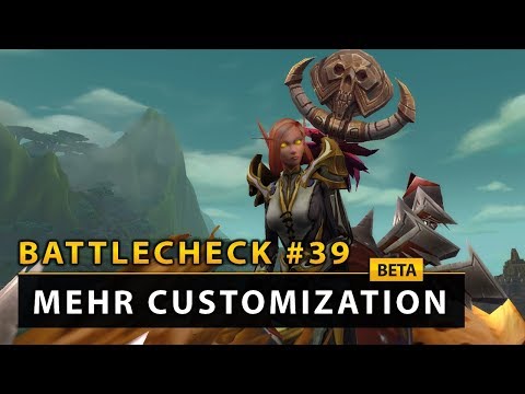 WoW Battlecheck - Neue Customization-Optionen | Battle for Azeroth