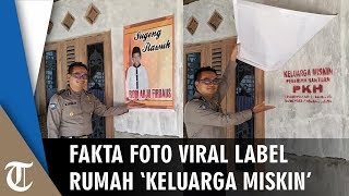 Viral Foto Warga Mampu Tutup Label 'Keluarga Miskin' di Rumahnya, Ini Penjelasan Dinsos PPKB Rembang