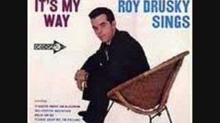 Roy Drusky -  It Keeps Right On A  Hurtin&#39;