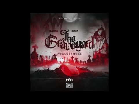 Dark Lo & Don Gunna - The Graveyard (EP)