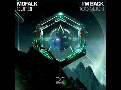 Mo Falk vs. Curbi - I'm Back vs. Too Much (CHARVANA Mashup)