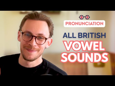 How to Pronounce Every Vowel Sound in British English (RP / Modern)