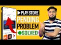 Play Store Pending Problem Solved | Fix Can't Download Apps