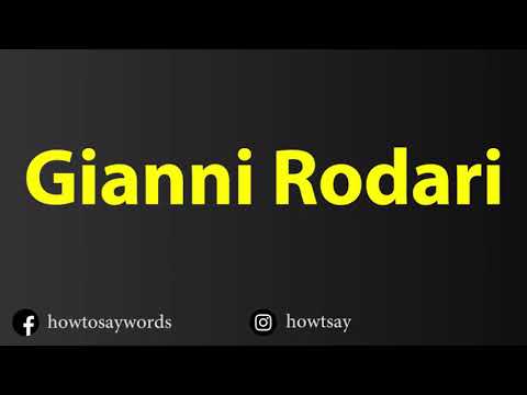 How To Pronounce Gianni Rodari