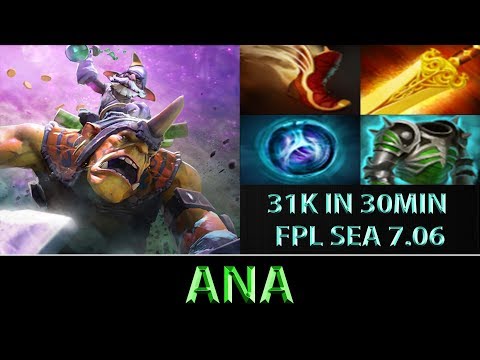 ana [Alchemist] 31K Networth in 30 Min ► FPL SEA ► Dota 2 7.06f
