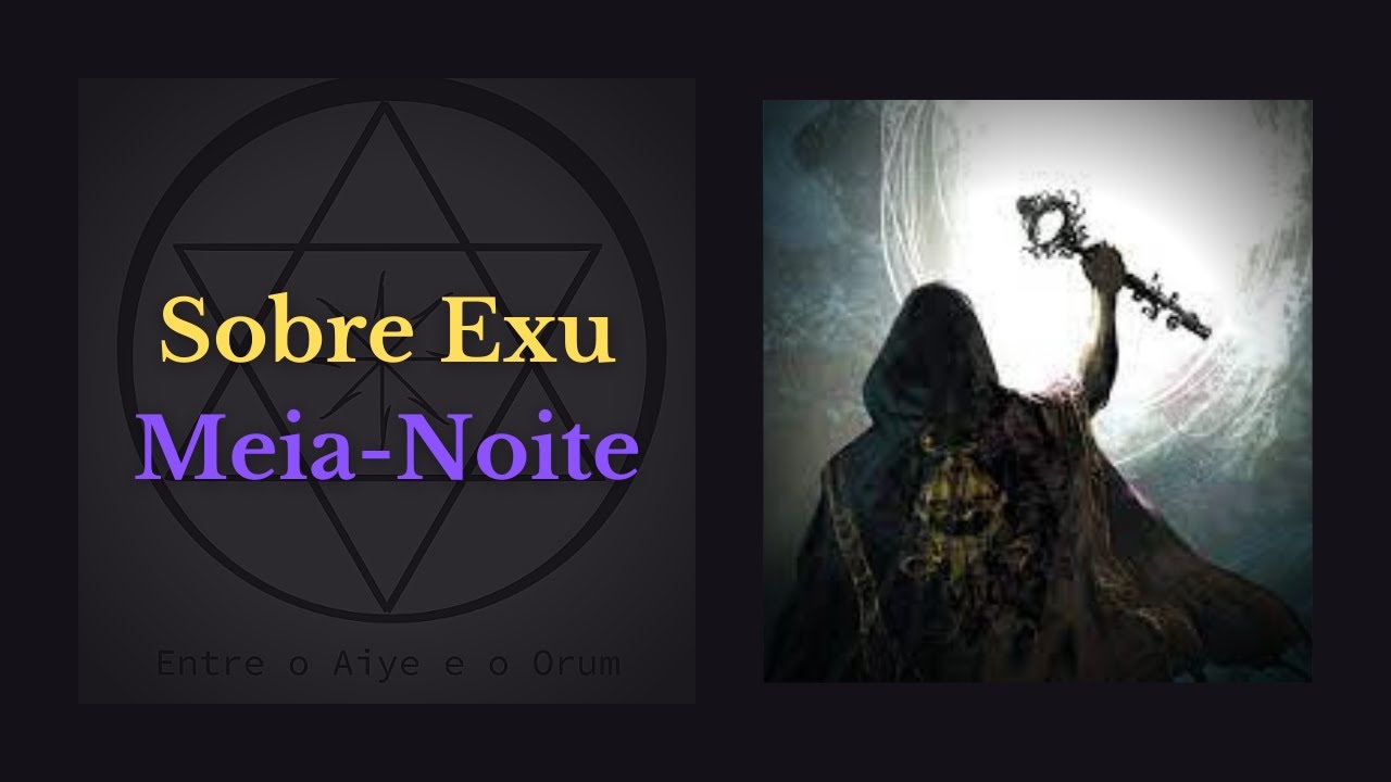 SOBRE EXU MEIA-NOITE