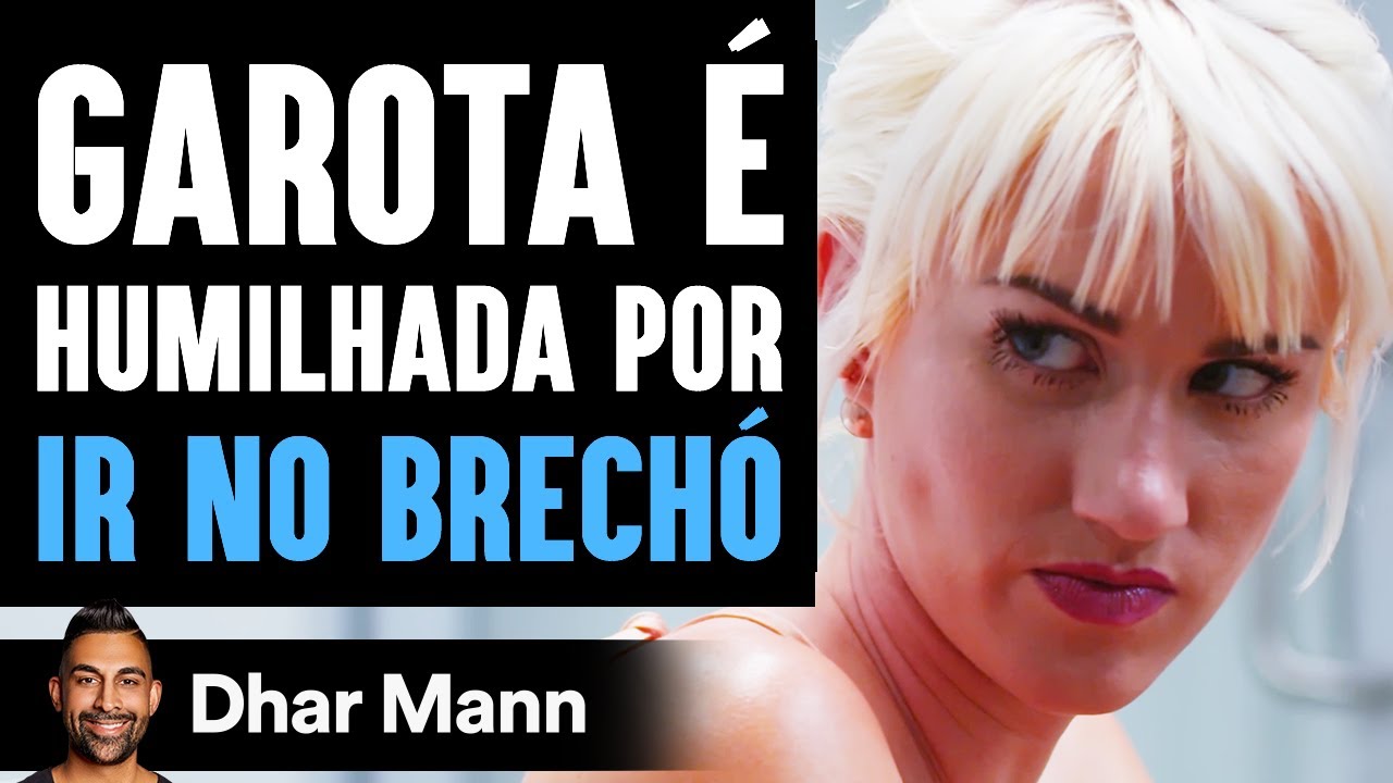Garota Má Humilha Sua Amiga Por Fazer Compras No Brechó | Dhar Mann