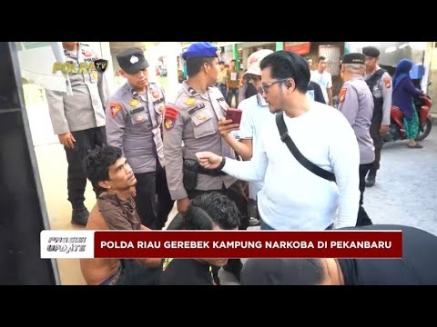 PRESISI UPDATE : POLDA RIAU GEREBEK KAMPUNG NARKOBA DI PEKANBARU 29/07/2024 10.00