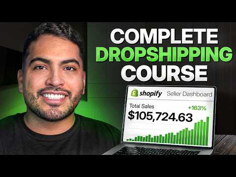 Complete Shopify Dropshipping Course for Beginners 2026 (4-Hour Step-by-Step Tutorial)