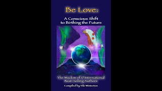 New Bestseller: Be Love compiled by Viki Winterton