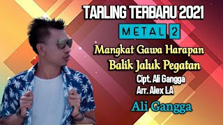 Download lagu MANGKAT GAWA HARAPAN BALIK JALUK PEGATAN vocal ALI GANGGA tarling Terbaru 2021 Full Lirik mp3