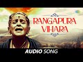 Rangapura Vihara | Audio Song | M S Subbulakshmi | Radha Vishwanathan | Carnatic | Classical Music