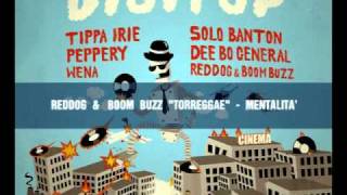 Torreggae (RedDog & Boom Buzz) - Mentalità - (Digitup Riddim)