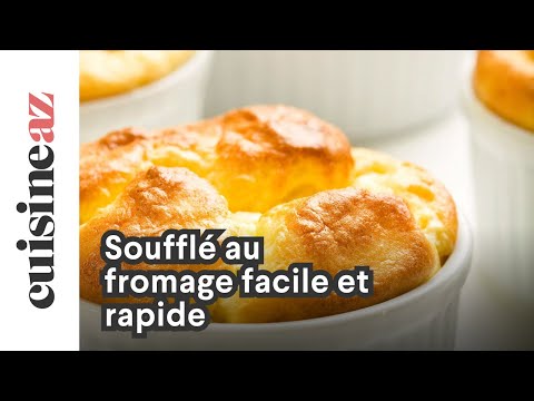 Soufflé au fromage facile et rapide