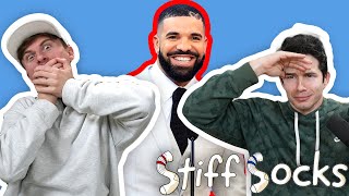 Drake's Hot Sauce Surprise | Stiff Socks Podcast Ep. 156