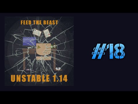 🌟Erste Autoverarbeitung🌟 FTB Unstable 1.14.4 🌟Deutsch🌟