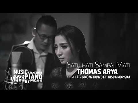 Gino Wibowo ft.  Risca Moriska - Satu_Hati_Sampai_Mati