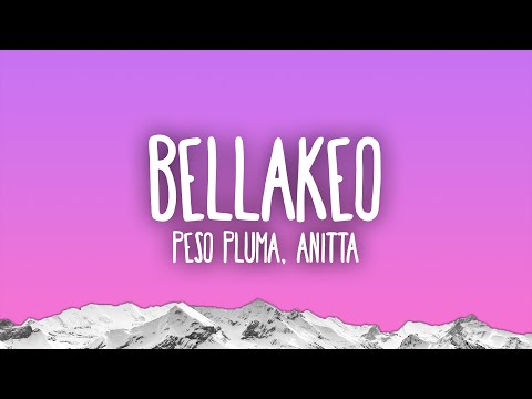 Peso Pluma, Anitta - Bellakeo