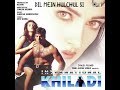 Song Dil Mein Hulchul Si Bollywood High Quality HD Music