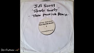 Jill Scott - Slowly Surely (Theo Parrish Remix) [Ugly Edits ‎– UGE 001]