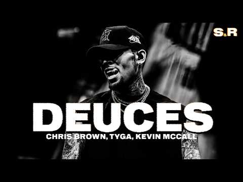 Chris Brown - Deuces (Lyrics) Ft. Tyga, Kevin McCall