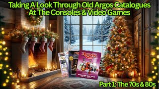 Taking A Look Through Old Argos Catalogues At The Consoles & Video Games - Part 1: The 70s & 80s