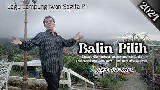 Download lagu BALIN PILIH - IWAN SAGITA - CIPT. HILA HAMBALA ( Musik Video ) OMV mp3 Download lagu BALIN PILIH - IWAN SAGITA - CIPT. HILA HAMBALA ( Musik Video ) OMV mp3