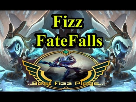 Fizz FateFalls SS8 - [NA] The Fizz - Fizz Montage - Best Fizz Plays - League of Legends